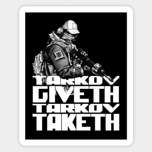 Tarkov Giveth, Tarkov Taketh Magnet